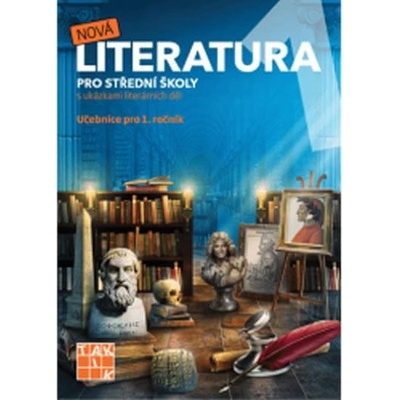 Nová literatura pro 1. ročník SŠ - učebnice – Hledejceny.cz