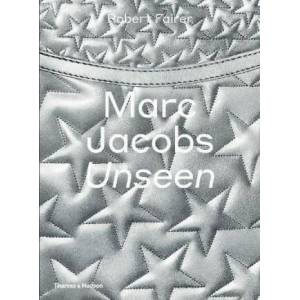 Marc Jacobs: Unseen | Robert Fairer (ISBN: 9780500021606)