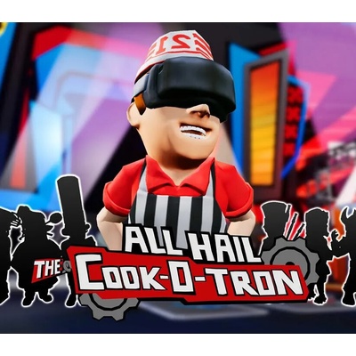 All Hail The Cook-o-tron