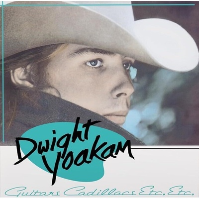 Dwight Yoakam - Guitars, Cadillacs, Etc, Etc. . . (Limited Edition) (Turquoise Coloured) (LP) (0603497828975)