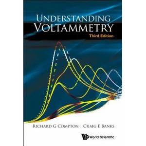 Understanding Voltammetry (ISBN: 9781786345264)