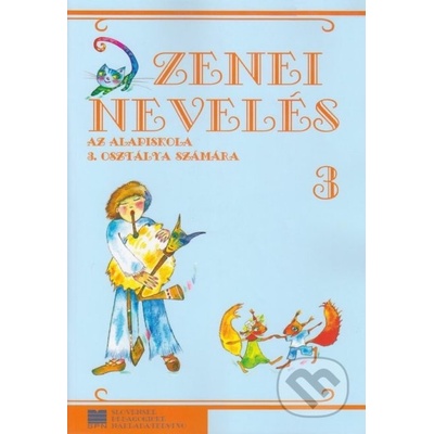 Hudobná výchova pre 3. ročník ZŠ s VJM - Yvette Orsovics
