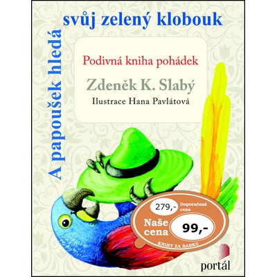 A papoušek hledá svůj zelený klobouk