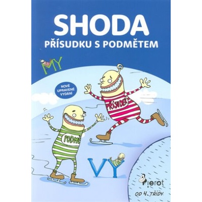 Pierot Shoda přísudku s podmětem