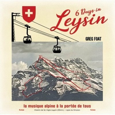Foat,greg: 6 Days In Leysin LP