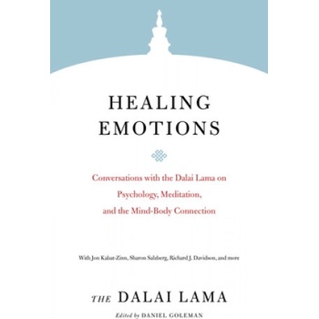 Healing Emotions | Dalai Lama, Daniel Goleman