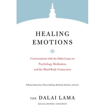 Healing Emotions | Dalai Lama, Daniel Goleman