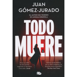 TODO MUERE TODO ARDE 3 | JUAN GOMEZ-JURADO (ISBN: 9791387652234)