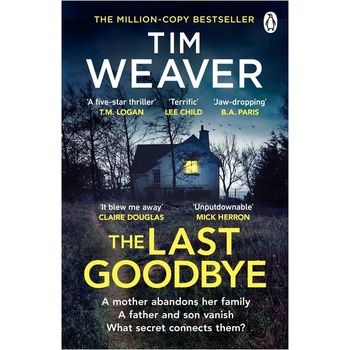 The Last Goodbye Tim Weaver