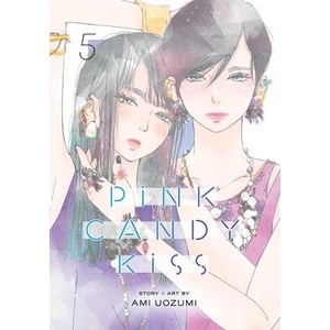 Pink Candy Kiss, Vol. 5 (ISBN: 9781974765676)