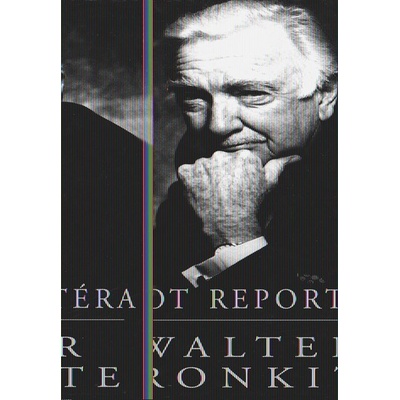 Život reportéra - Walter Cronkite