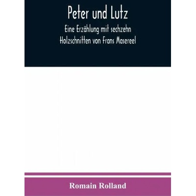 Peter und Lutz | Romain Rolland