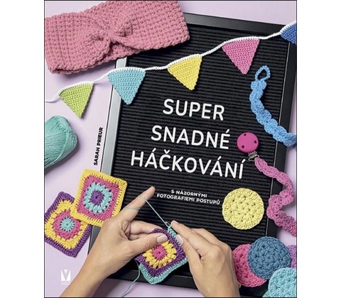 Super snadné háčkování