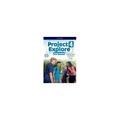 Project Explore Upgraded 4 Student’s book with digital pack