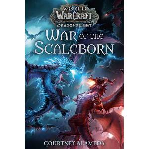 WAR OF THE SCALEBORN WOW DRAGONFLIGHT | ALAMEDA COURTNEY (2024)