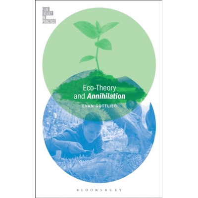 Eco-Theory and Annihilation - Gottlieb, Dr Evan (Oregon State University, USA)