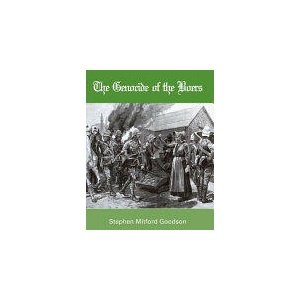 The Genocide of the Boers | Stephen Mitford Goodson (ISBN: 9781717042286)