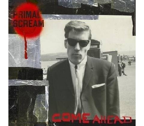 Primal Scream COME AHEAD CD