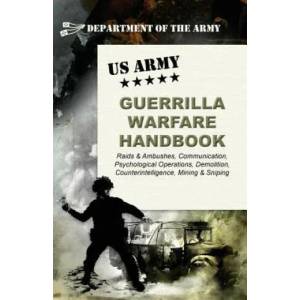 U. S. Army Guerrilla Warfare Handbook | Army (ISBN: 9781626542730)