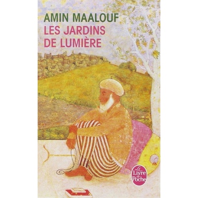 Maalouf A. - Les jardins de lumire