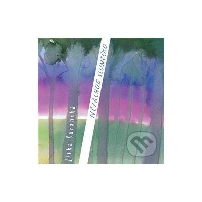 JITKA SURANSKA: NEZACHOD SLUNECKO CD