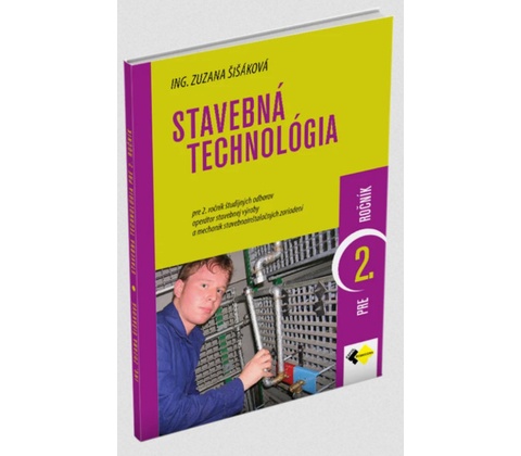 Stavebná technológia pre 2. ročník