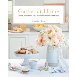 Gather At Home | Monika Hibbs (ISBN: 9780735236288)