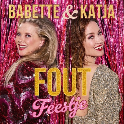 Babette & Katja & Katja - Fout Feestje LP