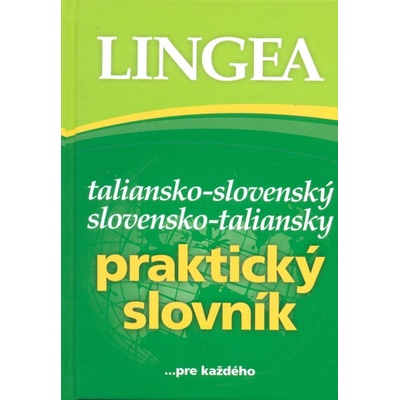 Taliansko-slovenský slovensko-taliansky praktický slovník