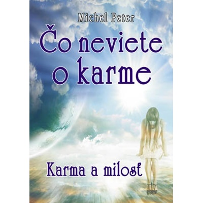 Čo neviete o karme