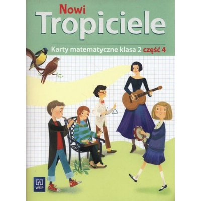 Nowi Tropiciele SP 2 Matematyka ćwiczenia cz.4