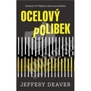 Jeffery Deaver - Ocelový polibek
