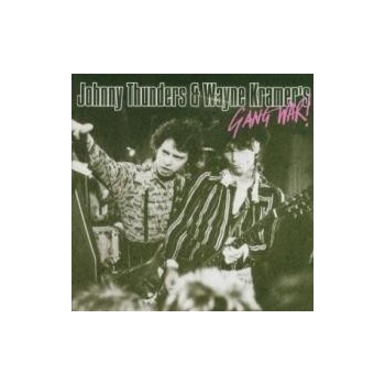 THUNDERS JOHNNY & WAYNE: GANGWAR CD