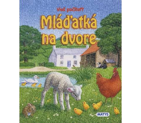 Mláďatká na dvore