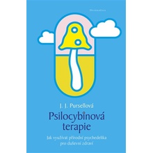 Psilocybinová terapie - Jak využívat přírodní psychedelika pro duševní zdraví