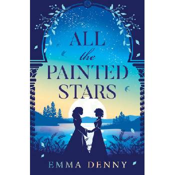 HarperCollins Publishers All the Painted Stars | Emma Denny