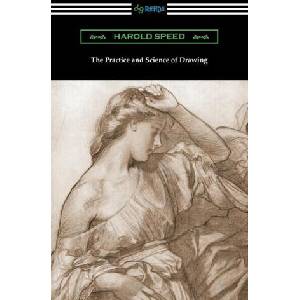 The Practice and Science of Drawing (ISBN: 9781420972078)