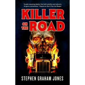 Killer on the Road | Stephen Graham Jones (ISBN: 9781835415801)