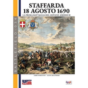 Staffarda 18 agosto 1690 | Giancarlo Boeri, Fabio Fiorentin (2026)