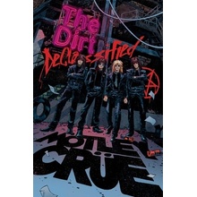Mtley Cre - The Dirt: Declassified: The Dirt: Declassified Cre Mtley
