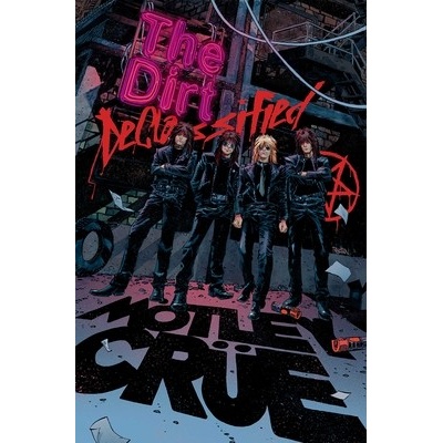 Mtley Cre - The Dirt: Declassified: The Dirt: Declassified Cre Mtley