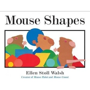 Mouse Shapes | Ellen Stoll Walsh (ISBN: 9781328740533)