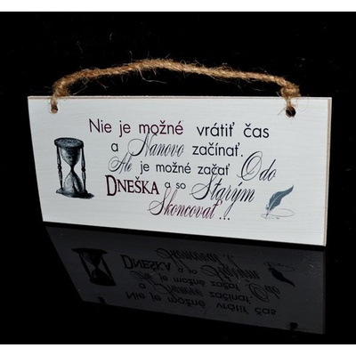 Tabuľka drevená obdĺžnik 18x8cm Nie je možné vrátiť čas