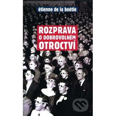 Rozprava o dobrovolném otroctví