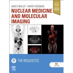 Nuclear Medicine and Molecular Imaging: The Requisites | Janis P. O'Malley, Harvey A. Ziessman (ISBN: 9780323530378)