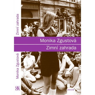 Zimní zahrada - Monika Zgustová