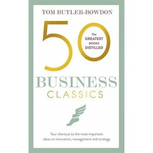 50 Business Classics | Tom Butler-Bowdon (ISBN: 9781857886757)