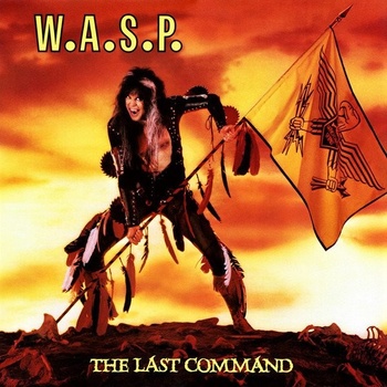 W.A.S.P. - THE LAST COMMAND CD