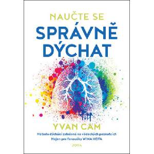 Naučte se správně dýchat | Yvan Cam (2022)