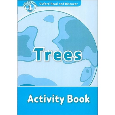 Oxford Read and Discover 1 Trees Activity Book